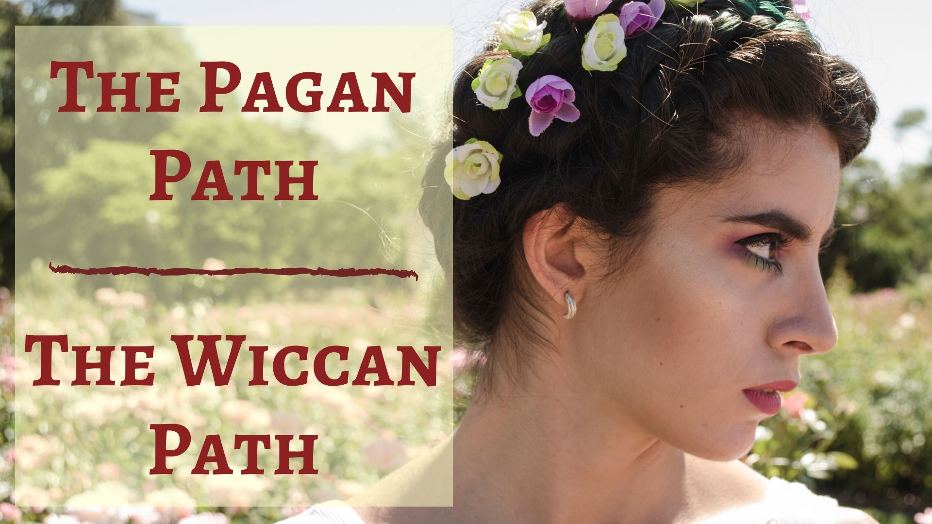 The Pagan Path – The Wiccan Path