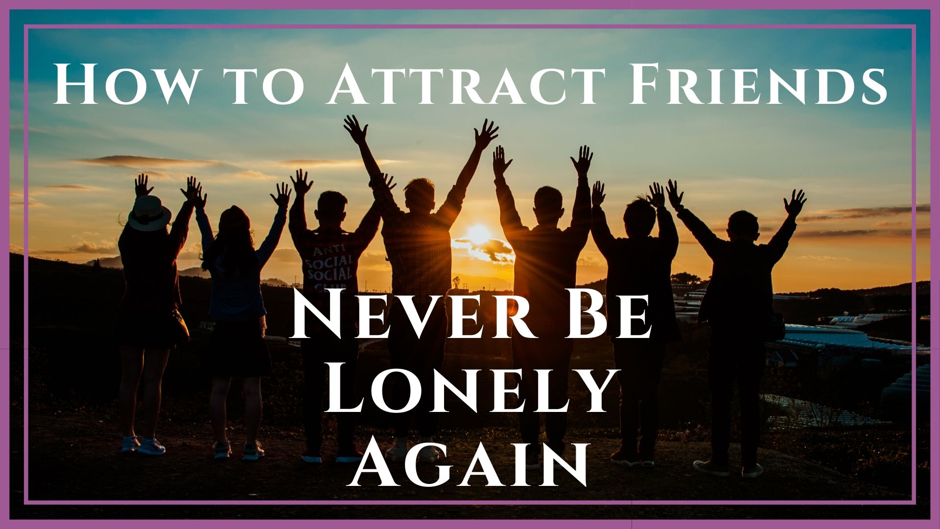 A Spell to End Loneliness & Attract Friends