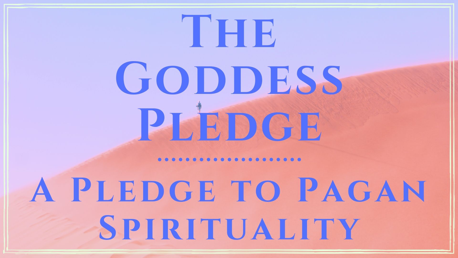 Covenant of the Goddess Pledge – A Pledge to Pagan Spirituality