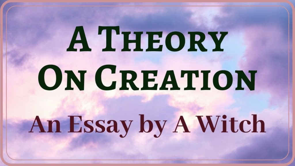 theory of creation
