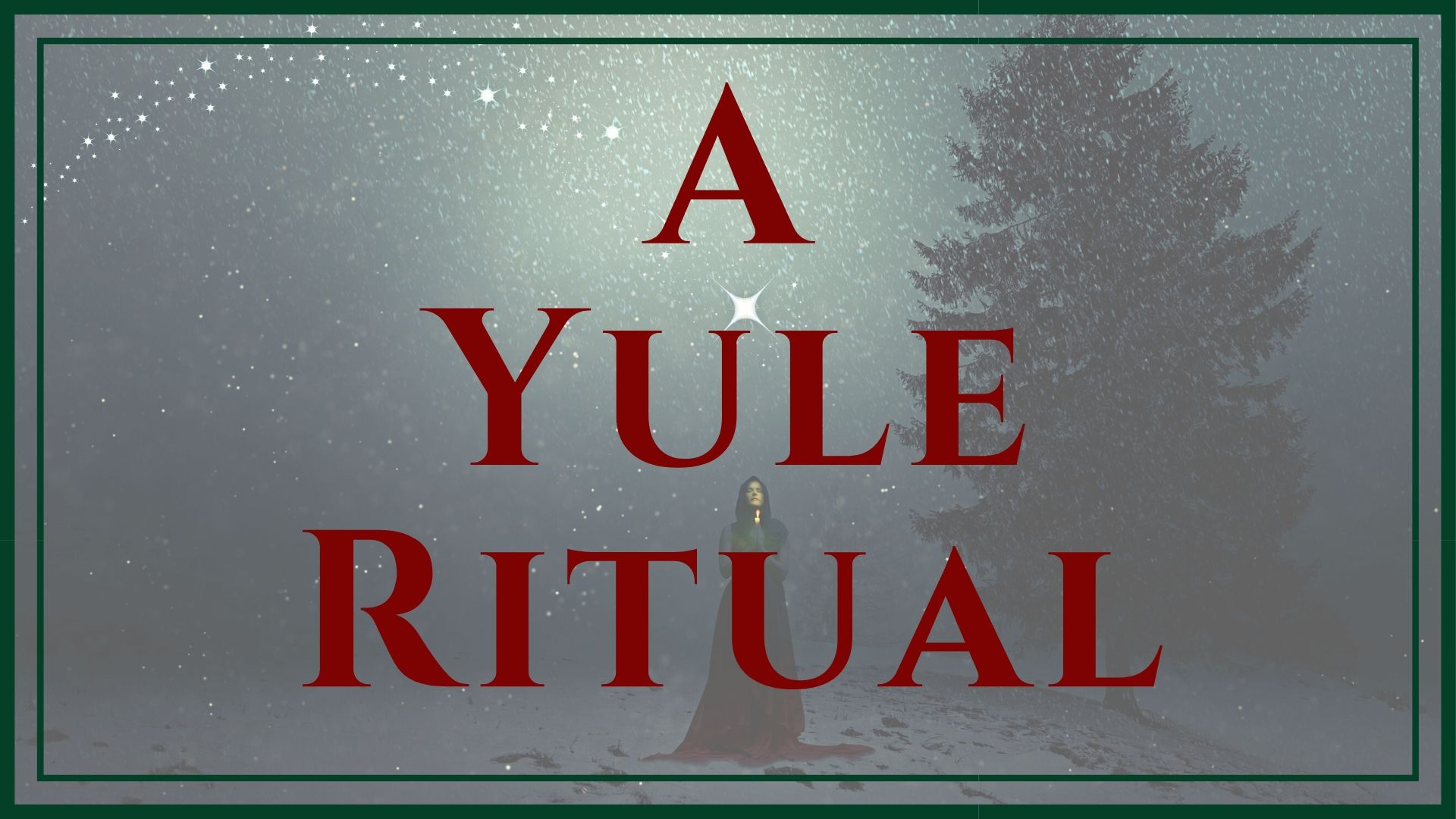 A Yule Ritual