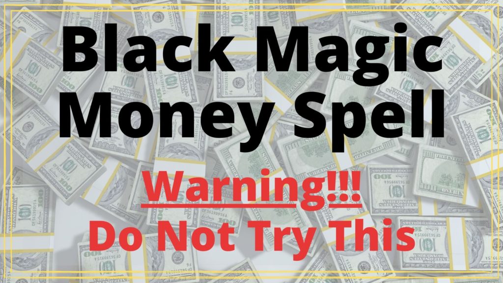 black magic money spell