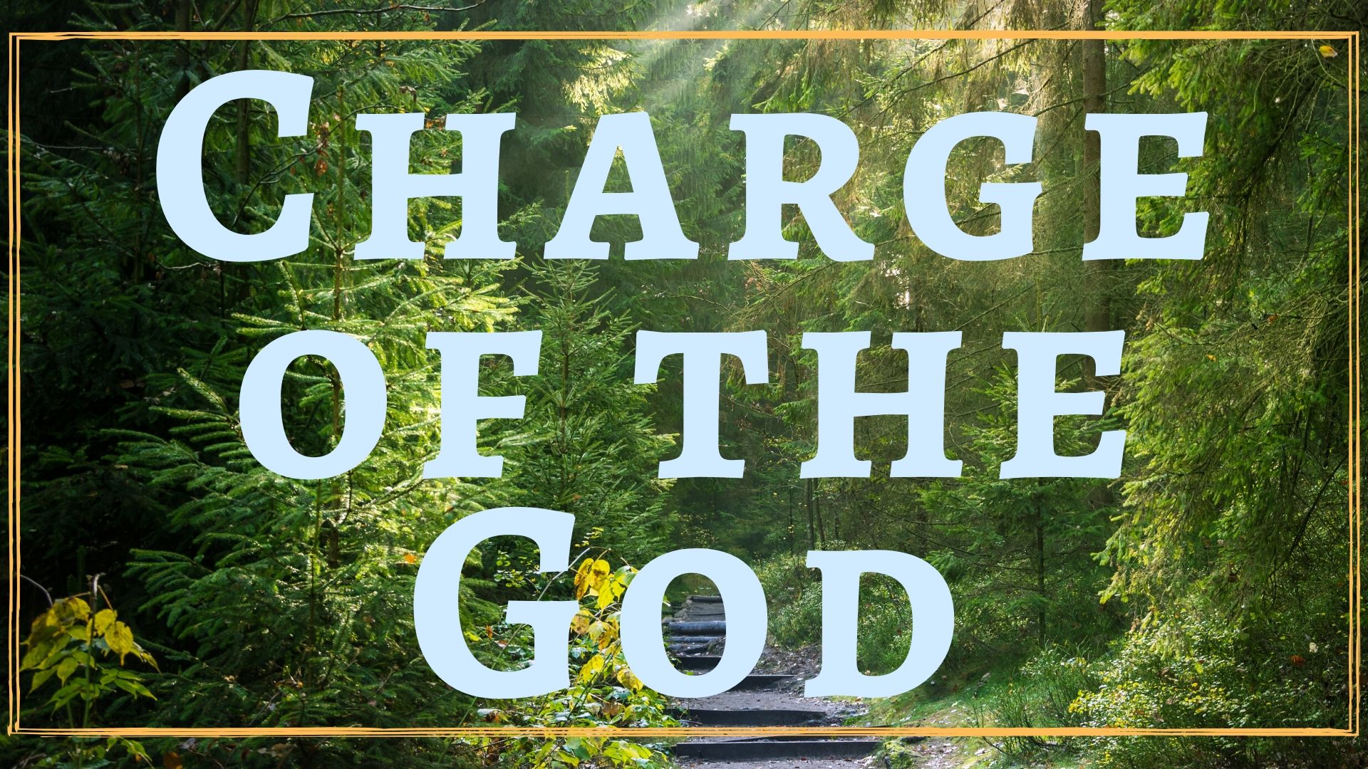 charge of the god