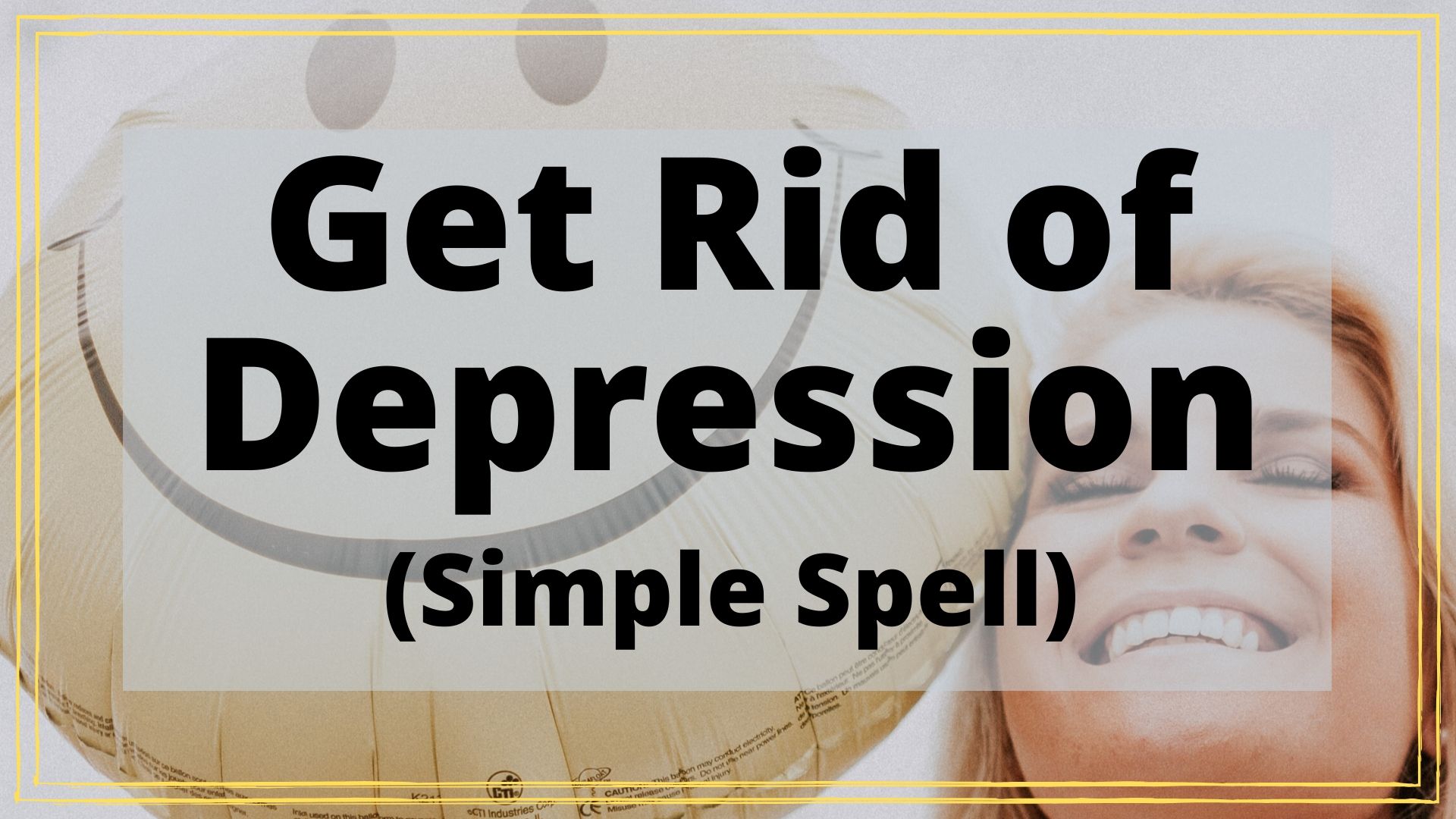 simple spell to get rid of depression