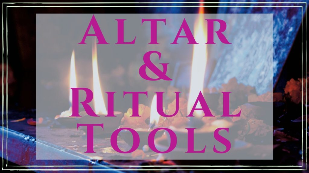 altar & ritual tools