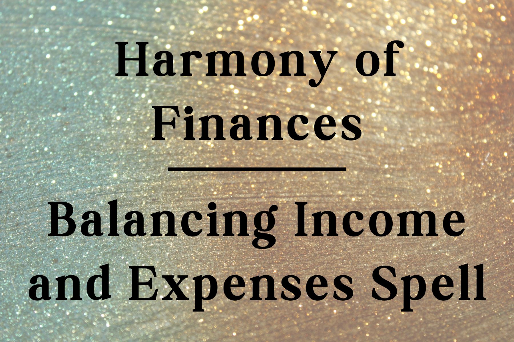 Financial Harmony: Balancing Income and Expenses Spell
