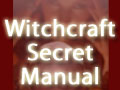 Unveiling the Secrets of White Magic: The Witchcraft Secret Manual